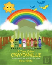 A Town Called Crayonville