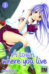 A Town Where You Live T01