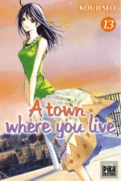 A Town Where You Live T.13