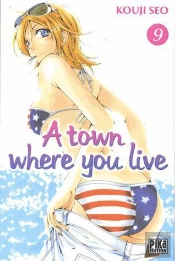 A Town Where You Live T.9