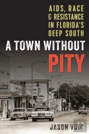 A Town Without Pity