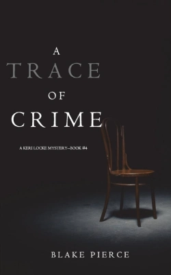 Bertrand.pt - A Trace Of Crime (A Keri Locke Mystery--Book #4)