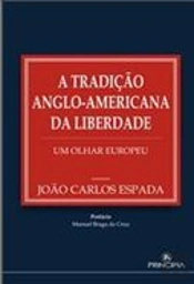 A Tradição Anglo-Americana da Liberdade