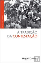 A Tradição da Contestação