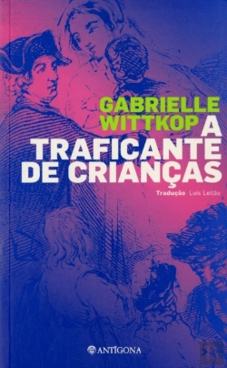 Bertrand.pt - A Traficante de Crianças