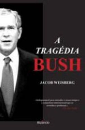 A Tragédia Bush