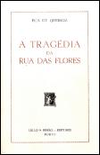 A Tragédia da Rua das Flores