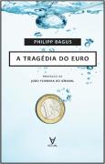 A Tragédia do Euro