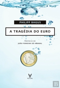 Bertrand.pt - A Tragédia Do Euro