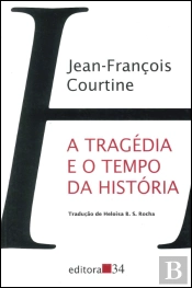 A Tragédia e o Tempo da História