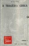 A Tragédia Grega - 2 Volumes