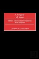 A Tragedy Of Arms