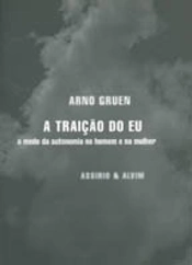 A Traição do Eu