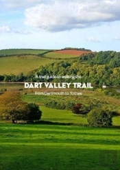 A Trail Guide To Walking The Dart Valley Trail