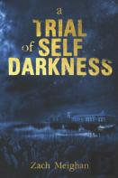 A Trail Of Self Darkness