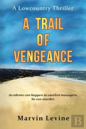 A Trail Of Vengeance