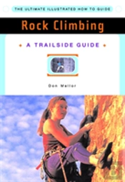 A Trailside Guide: Rock Climbing