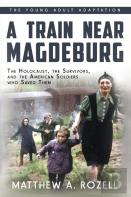 A Train Near Magdeburg (The Young Adult Adaptation)