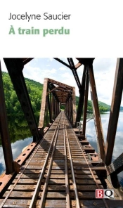 À Train Perdu