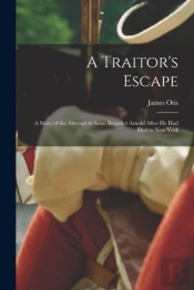 A Traitor'S Escape (Microform)