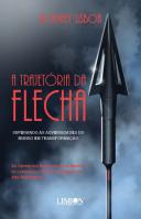 A Trajetória da Flecha