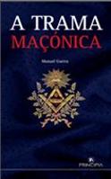 A Trama Maçónica