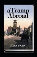 A Tramp Abroad, Part 1 Annotated