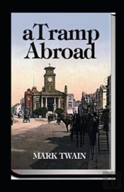 A Tramp Abroad, Part 1 Illustrated
