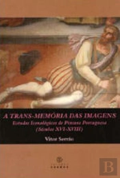 A Trans-Memória das Imagens