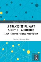A Transdisciplinary Study Of Addiction