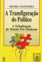 A Transfiguração do Político