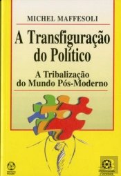 A Transfiguração do Político