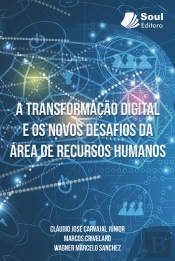 A Transformação Digital E Os Novos Desafios Da Área De Recursos Humanos