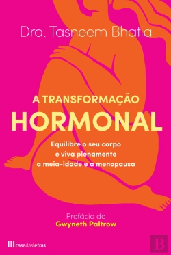 Bertrand.pt - A Transformação Hormonal