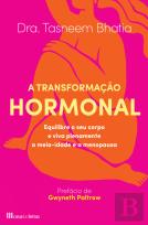 A Transformação Hormonal