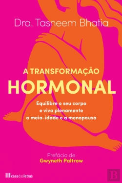 Bertrand.pt - A Transformação Hormonal