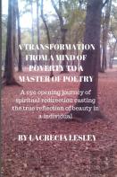 A Transformation From A Mind Of Poverty To A Master Of Poetry
