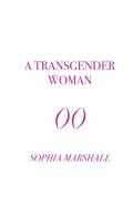 A Transgender Woman