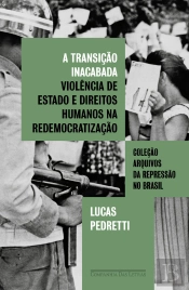 A Transição Inacabada