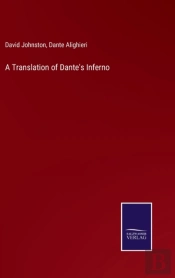 A Translation Of Dante'S Inferno