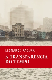 A Transparência do Tempo
