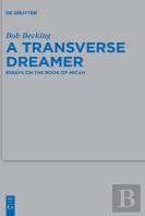 A Transverse Dreamer