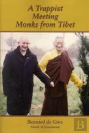A Trappist Meeting Monks From Tibet