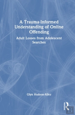 Bertrand.pt - A Trauma-Informed Understanding Of Online Offending