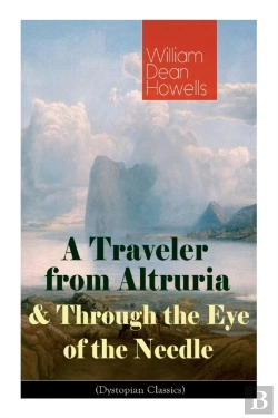 Bertrand.pt - A Traveler From Altruria & Through The Eye Of The Needle (Dystopian Classics)