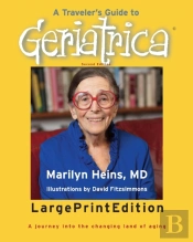 A Traveler'S Guide To Geriatrica