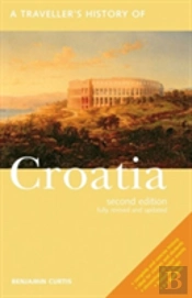 A Traveller'S History Of Croatia