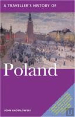 Bertrand.pt - A Traveller'S History Of Poland