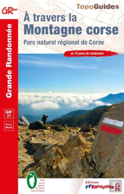 Bertrand.pt - À Travers La Montagne Corse : Parc Naturel Régional De Corse ; Gr 20