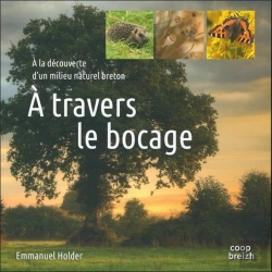 Bertrand.pt - À Travers Le Bocage ; À La Découverte D'Un Milieu Naturel Breton